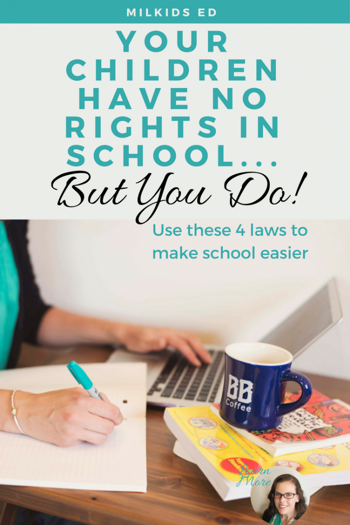 Your children can't do a lot to advocate for themselves in school. But you sure can! Learn your parental rights so that your child gets the best in school. | Meg Flanagan, MilKids Ed | Make the K-12 Journey Easier | Get more helpful hints: http://eepurl.com/c1i809