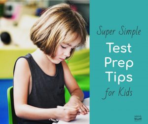 Learn simple ways to test prep that lead to less stress and more success for K-12 students