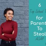 top school tips for parents to steal ASAP