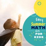 Easy summer math activities to make learning fun and easy for kids!