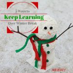 MilKidsEd, MilKids, 5 ways to keep learning over winter break, snowman, winter break, keep learning