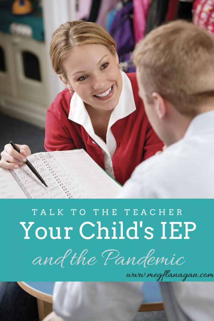 Learn how to talk to the teacher about your child's iep during the pandemic with these tips